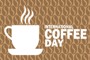 International Coffee Day Vector illustration. Holiday concept. Template for background, banner, card, poster with text inscription.