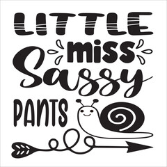 LITTLE MISS SASSY PANTS