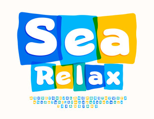 Vector touristic Poster Sea Relax. Creative Colorful Font. Bright set of artistic Alphabet Letters, Numbers and Symbols