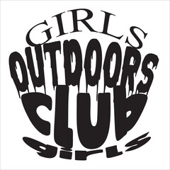 GIRLS OUTDOORS CLUB GIRLS