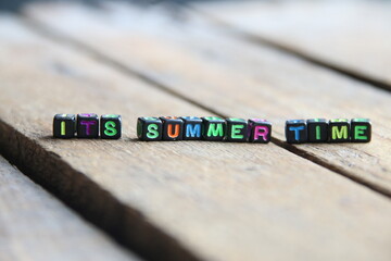Its summer time message. Creative concept.