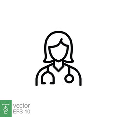 Female doctor icon. Simple outline style. Doctor with stethoscope, woman, medic, healthcare, medical concept. Thin line symbol. Vector illustration isolated on white background. EPS 10.