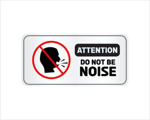 Do Not Make Noise Sign