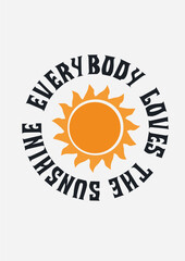 SUN SHINE ARTWORK WITH POSITIVE VIBE TYPOGRAPHY FASHION PRINT ARTWORK.
