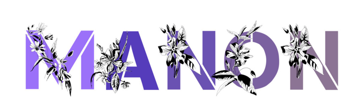 Woman's name MANON. Font composition named Manon. Decorative floral font. Typography in the style of art nouveau, modern, vintage.	
