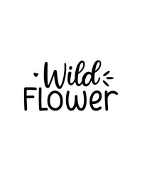 Flower Svg Bundle, Wildflower Svg Bundle, Floral Svg, Stay Wild Svg, Wild Flower Svg, Floral Frame Svg, Png, Shirt Svg Cut Files For Cricut