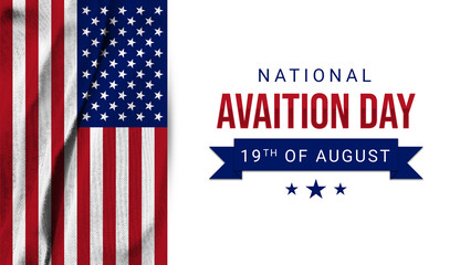 National Avaition Day USA on 19th of August with stars and American flag on white background