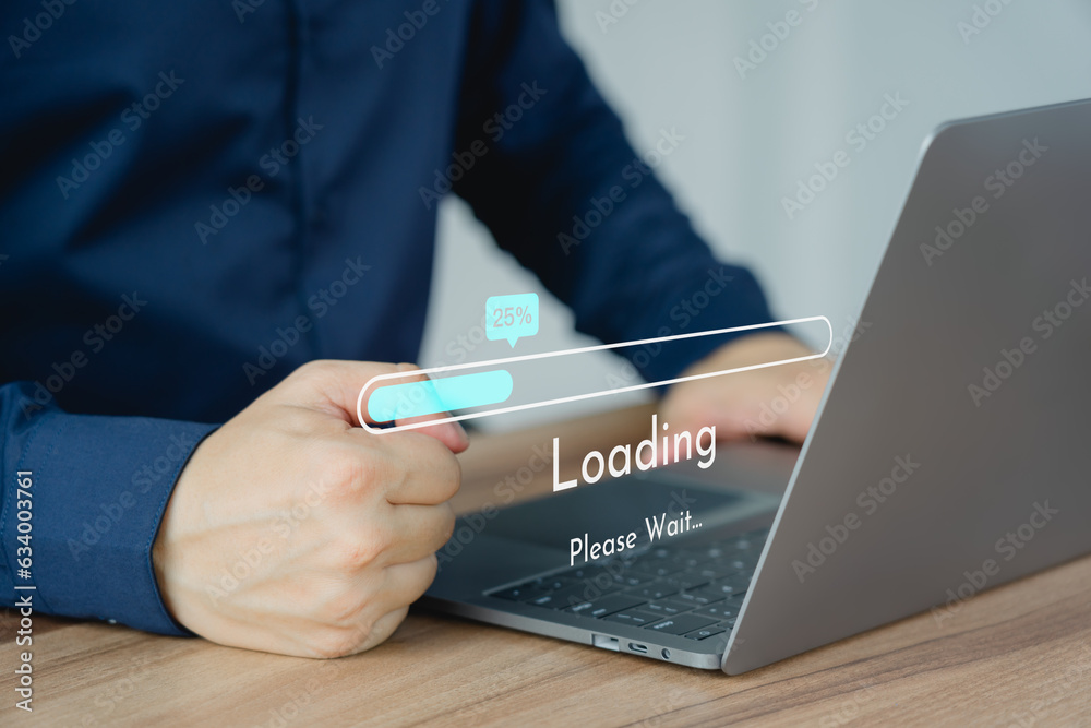 Poster Adult man using a laptop computer for download and update software and waiting to loading digital file data form website, very slow internet form wifi. Concept of waiting for load of loading symbol.