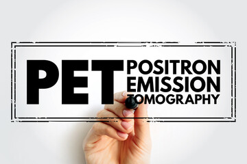 PET Positron Emission Tomography - functional imaging technique that uses radioactive substances,...