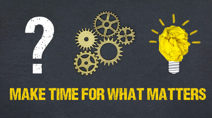 Make time for what matters	