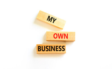 My own business symbol. Concept words My own business on wooden block. Beautiful white table white background. Business motivational my own business concept. Copy space.