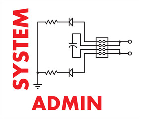 Vector print for a t-shirt with the lettering "system
admin" and a drawing of an electrical schematic diagram with a resistor, diode and conductors.