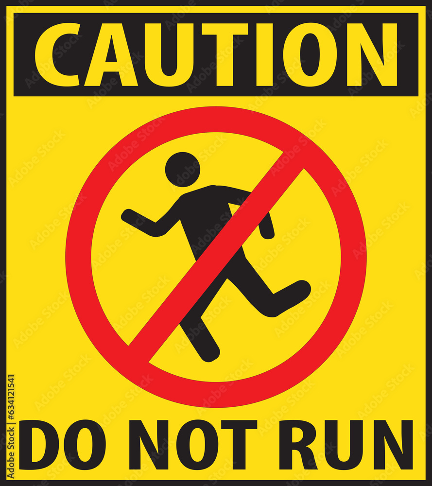 Canvas Prints do not run danger sign vector