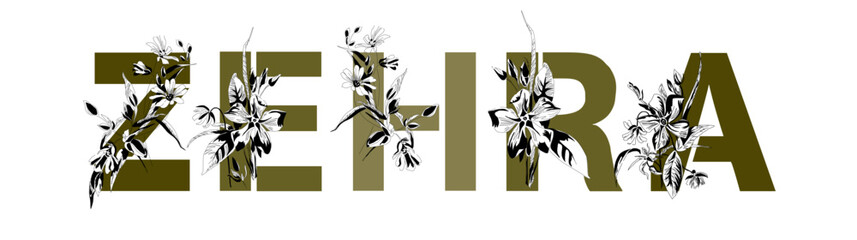 Woman's name Zehra. Font composition named ZEHRA. Decorative floral font. Typography in the style of art nouveau, modern, vintage.