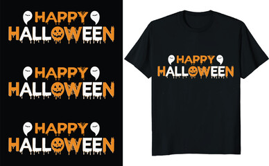 Happy Halloween. 
Halloween t-shirt design vector. Typography, Quote, Halloween t-shirt design. Halloween t-shirt for Halloween day.
