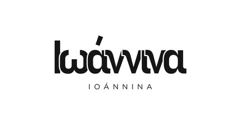 Ioannina in the Greece emblem. The design features a geometric style, vector illustration with bold typography in a modern font. The graphic slogan lettering.