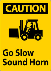 Caution Sign, Go Slow Sound Horn Sign