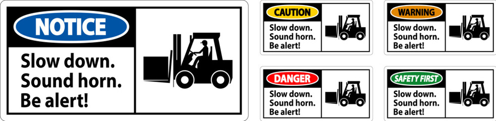 Danger Label Slow Down Sound Horn Be Alert