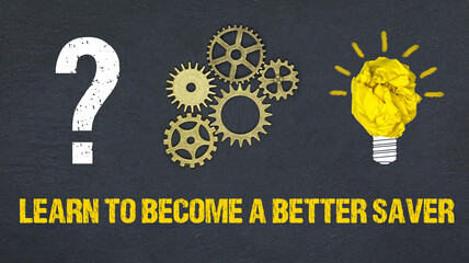 Learn to become a better saver	