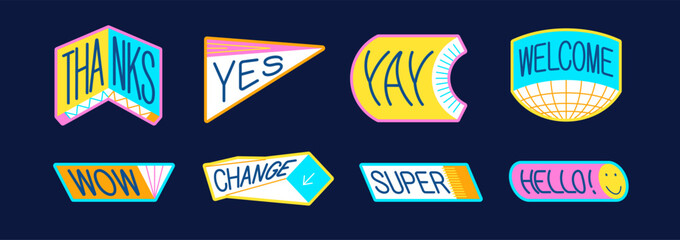 Set of trendy geometrics labels and patches. Positive and motivational slogans in the graphic style of the 2000s. Vector design elements - obrazy, fototapety, plakaty