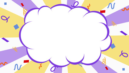 放射状のカラフルな背景と紙吹雪　
雲のフレーム有り