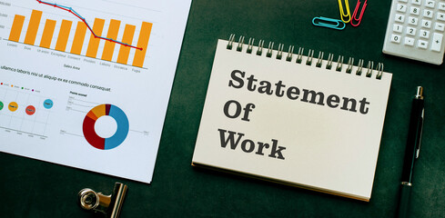 There is notebook with the word Statement Of Work. It is as an eye-catching image.