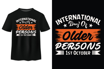 International Day of Older Persons T Shirt Design, Ribber Stamp Design, Badge Logo, Retro Vintage, Typography Tshirt, Emblem, Label, Banner Vector Illustration On The 1st Day Of October