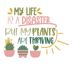 Plant lover Inspirational vector Hand drawn typography poster. T shirt calligraphic design. Vector illustration