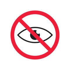 Forbidden eye vector icon. Warning, caution, attention, restriction, label, ban, danger. No spy flat sign design pictogram symbol. No eyes icon