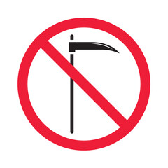 Prohibited scythe vector icon. No scythe  icon. Forbidden scythe icon. No death sign. Warning, caution, attention, restriction, danger flat sign design symbol pictogram