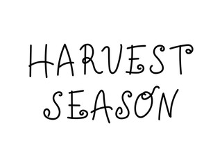 Harvest Season Lettering. Hand Written Typography. Vector Illustration for card, sticker, label