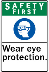 Eye protection safety sign and labels wear eye protection