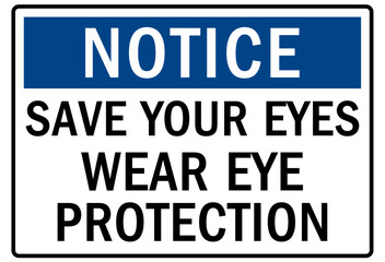Fototapeta premium Eye protection safety sign and labels
