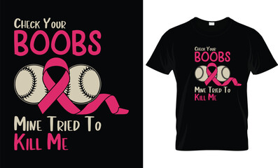 Baseball, Check Your Boobs,Breast Cancer T-Shirt Design Gifts Template