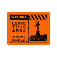 Warning, leave this area, zombie outbreak, sing vector