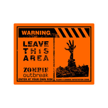 Warning, leave this area, zombie outbreak, sing vector