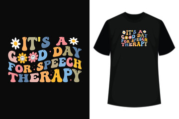 Retro Groovy It's A Good Day For Speech Therapy Smile Face T-Shirt.