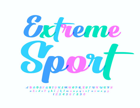 Vector artistic sign Extreme Sport. Calligraphic style Font. Watercolor Alphabet Letters and Numbers set