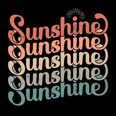 Sunshine typography t shirt design, vintage retro vector illustration