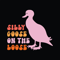 Silly Goose On The Loose