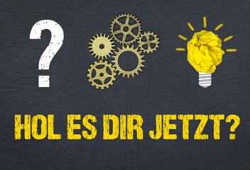 Obraz premium Hol es dir jetzt! 