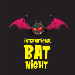 International bat night banner or poster with cartoon bat on black night background. International bat night Vector illustration