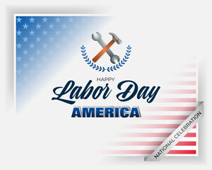 Holidays, design background with handwriting, 3d texts, hammer and wrench and national flag colors for celebration of Labor day in America; Vector illustration