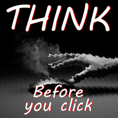 Think before you click warning against scams