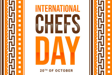 international Chefs Day Wallpaper with typography and traditional colorful border design. Happy chef's day background