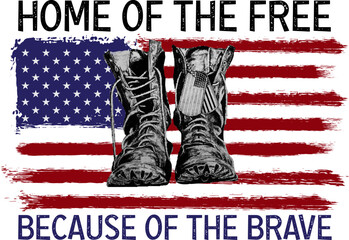 Home Of The Free Because Of The Brave T-Shirt Vector. Independence Day Shirt, USA America Gift T-Shirt