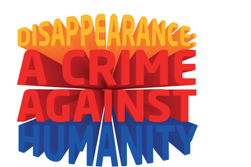 3d Text Design About International Day of the Disappeared Quotes