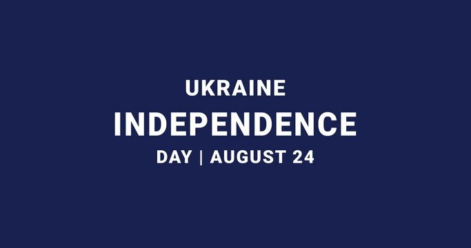 Ukraine Independence Day. Happy Independence Day. Text animation on the blue screen alpha channel. Celebrate Ukraine National Day on 24th August. Background editable
