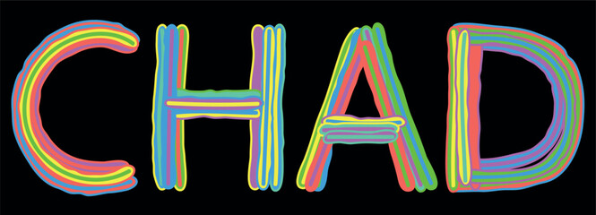 CHAD. Multicolored bright isolate curves doodle letters like from marker, oil paint. Country name CHAD for banner, t-shirts, mobile apps, typography, web resources