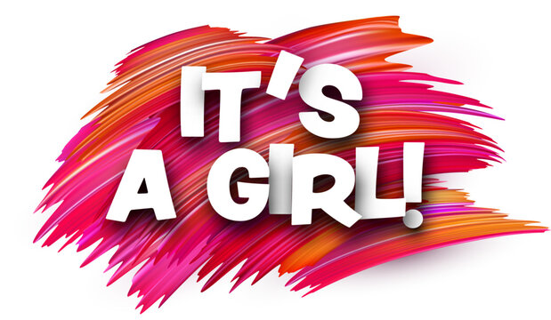 It's a girl paper word sign with colorful spectrum paint brush strokes over white. Vector illustration.